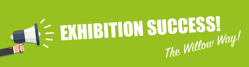 exhibition-success-the-willow-way exhibition success the willow way